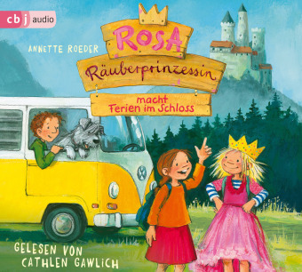 Rosa Räuberprinzessin macht Ferien im Schloss, 1 Audio-CD
