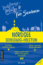 Lieblingsplätze für Senioren Nordsee Schleswig-Holstein Cover