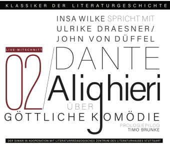 Ein Gespräch über Dante Alighieri - Göttliche Komödie, 2 Audio-CD