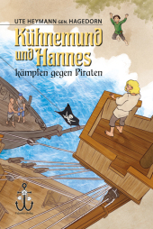 Kühnemund und Hannes kämpfen gegen Piraten
