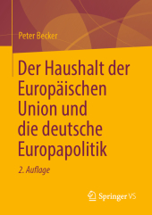 Der Haushalt der Europäischen Union und die deutsche Europapolitik