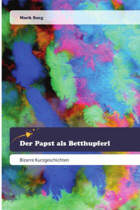 Der Papst als Betthupferl