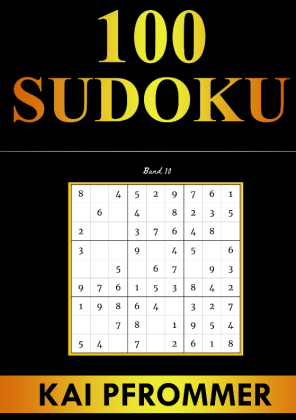 Sudoku | 100 Sudoku von Einfach bis Schwer | Sudoku Puzzles (Sudoku Puzzle Books Series, Band 10) 
