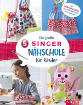 Die große SINGER Nähschule für Kinder Cover