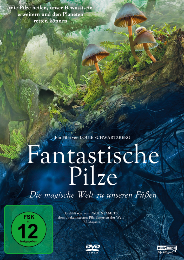FANTASTISCHE PILZE - Die magische Welt zu unseren Füßen, 1 DVD