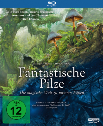 FANTASTISCHE PILZE - Die magische Welt zu unseren Füßen, 1 Blu-ray