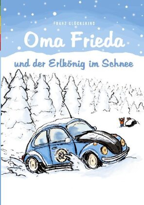 Oma Frieda und der Erlkönig im Schnee 