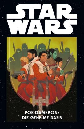Star Wars Marvel Comics-Kollektion - Poe Dameron: Die geheime Basis
