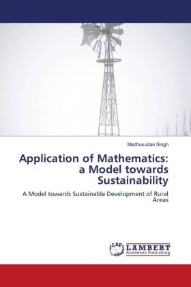 Application of Mathematics: a Model towards Sustainability 