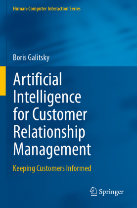 Artificial Intelligence for Customer Relationship Management 