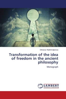 Transformation of the idea of freedom in the ancient philosophy 