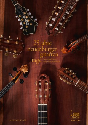 25 Jahre Neuenburger Gitarrentage. Jubilämsedition. 