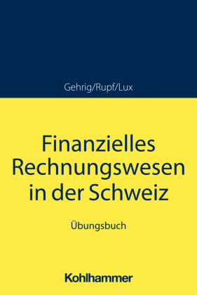 Finanzielles Rechnungswesen in der Schweiz
