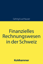 Finanzielles Rechnungswesen in der Schweiz