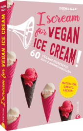 I Scream for Vegan Ice Cream! Cover