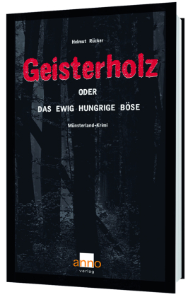 Geisterholz oder das ewig hungrige Böse