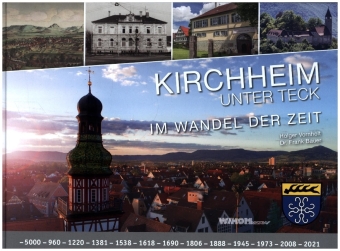 Kirchheim unter Teck im Wandel der Zeit