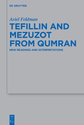 Tefillin and Mezuzot from Qumran 
