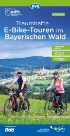 ADFC-Regionalkarte Traumhafte E-Bike-Touren im Bayerischen Wald, 1:75.000, mit Tagestourenvorschlägen, reiß- und wetterf