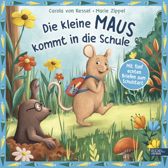 Die kleine Maus kommt in die Schule - mit fünf echten Briefen zum Schulstart