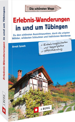 Erlebnis-Wanderungen in und um Tübingen