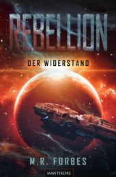 Rebellion 1 - Die Erde so fern