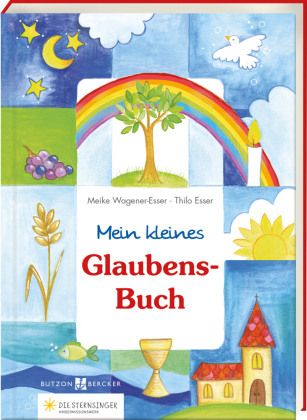 Mein kleines Glaubensbuch