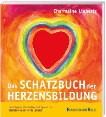 Das Schatzbuch der Herzensbildung: