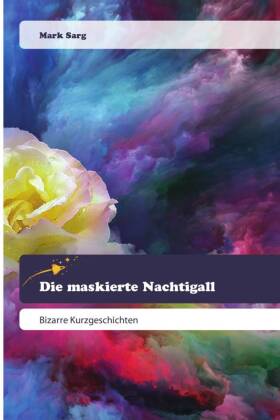 Die maskierte Nachtigall