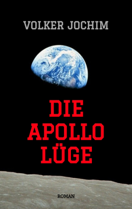 Die Apollo Lüge - Waren wir wirklich auf dem Mond? Viele Fakten sprechen dagegen. 