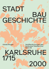Stadtbaugeschichte Karlsruhe 1715-2000