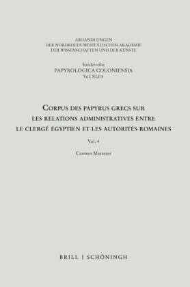 Corpus des papyrus grecs sur les relations administratives entre le clergé égyptien et les autorités romaines