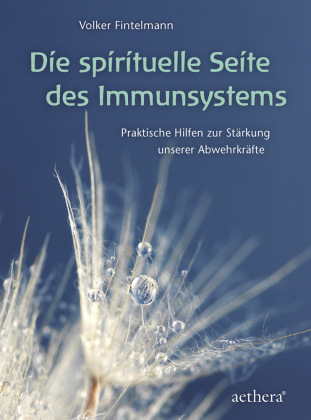 Die spirituelle Seite des Immunsystems