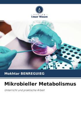 Mikrobieller Metabolismus 