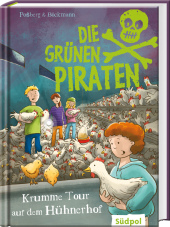 Die grünen Piraten - Krumme Tour auf dem Hühnerhof Cover