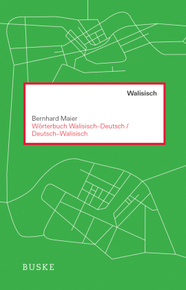 Wörterbuch Walisisch - Deutsch / Deutsch - Walisisch