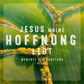 Jesus meine Hoffnung lebt, Audio-CD