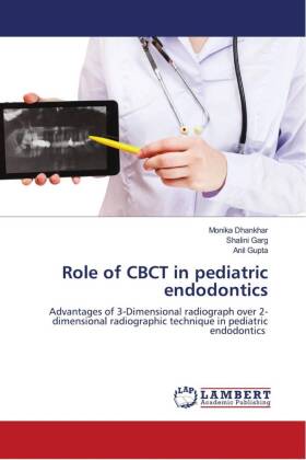 Role of CBCT in pediatric endodontics 