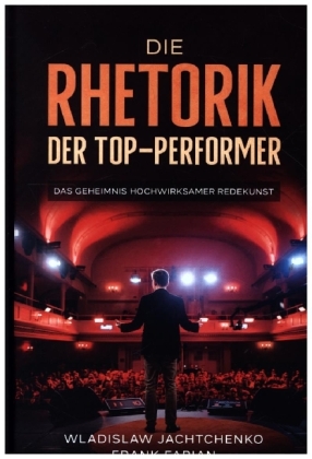 Die Rhetorik der Top-Performer