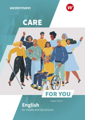 Care For You - English for Health and Social Care, m. 1 Beilage