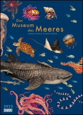 Das Museum des Meeres 2023 - Posterkalender - mit Illustrationen und vielen Erklärungen - Spiralbindung - Format 50 x 70