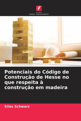 Potenciais do Código de Construção de Hesse no que respeita...
