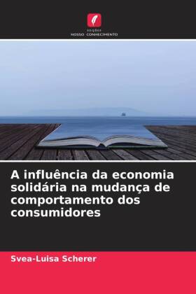 A influência da economia solidária na mudança de comportame...