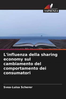 L'influenza della sharing economy sul cambiamento del com...