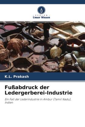 Fußabdruck der Ledergerberei-Industrie 