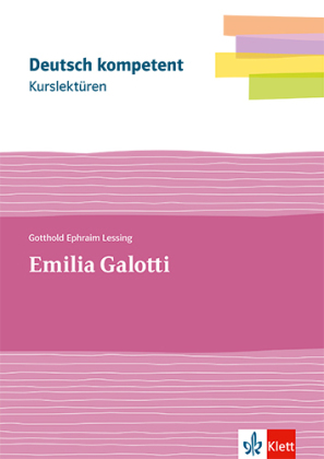 Kurslektüre Gotthold Ephraim Lessing: Emilia Galotti, m. 1 Beilage