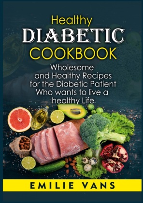 Healthy Diabetic Cookbook 