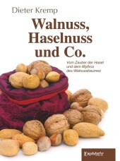 Walnuss, Haselnuss und Co.