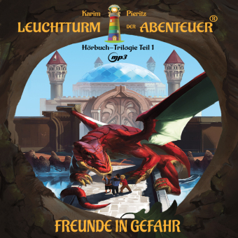 Leuchtturm der Abenteuer Trilogie 1 Freunde in Gefahr - Hörbuch für Kinder ab 10 Jahren, Audio-CD