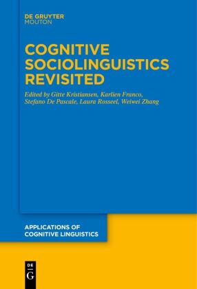 Cognitive Sociolinguistics Revisited